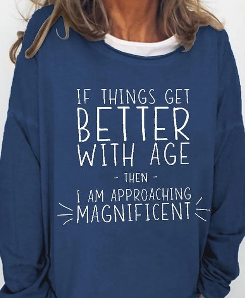 Women's oversized graphic sweatshirt with humorous age quote
