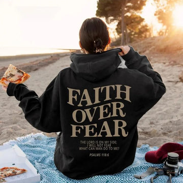 Women's drop shoulder hoodie with 'Faith Over Fear' back  print